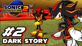 Sonic Adventure 2 HD  Dark Story  Part 2 [upl. by Sanfo]