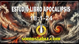 Estudio libro Apocalipsis 18224 [upl. by Lozano]