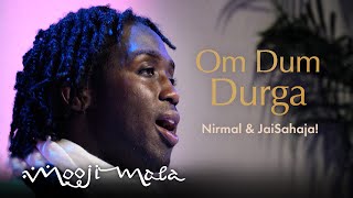 Nirmal amp Jai Sahaja – Om Dum Durga [upl. by Sebastiano709]