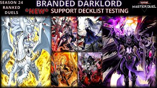 Branded Darklord  NEW Support Decklist Testing  Season 24 Ranked Duels  YuGiOh Master Duel [upl. by Dulcinea]