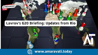 Lavrovs G20 Briefing Updates from Rio  Amaravati Today [upl. by Dust]