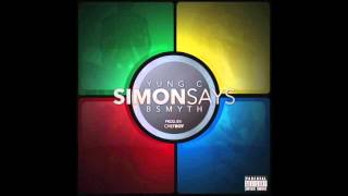 YC Banks Ft B Smyth  Simon Says Audio  Spread open your legs [upl. by Oecile]