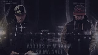 Varrosi ft ABoom  Sa ma Nalt Official Lyric Video [upl. by Giff]