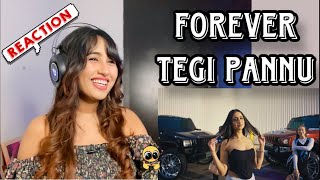 Reaction on Forever  Tegi Pannu ft Prem Latta [upl. by Tatianas682]