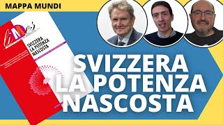 Svizzera la potenza nascosta Alla scoperta di un paese molto speciale [upl. by Chaiken963]