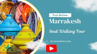 Souks and Foundouks Tour Review Marrakesh [upl. by Zadoc149]