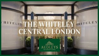 The Whiteley  Central London  Audleys International [upl. by Resor]