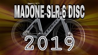 Trek Madone SLR 6 Disc 2019 [upl. by Sansen879]