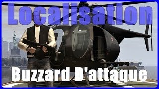 GTA 5 Online Localisation  Buzzard Dattaque Hélicoptère [upl. by Rebah]