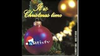 It Is Christmas time  lyrics  band Satisfy [upl. by Alic885]