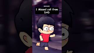 1 missed call form DAD 😂 funny comedy shortvideos youtubeshorts viralvideo shorts 2danimation [upl. by Leahcimed]