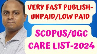 22 Best UGC CareScopus Journals2024 UnpaidLow Paid Very Fast Publication Honest Review amp Tips [upl. by Caddric288]