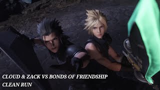 FF7 REBIRTH  CLOUD amp ZACK VS BONDS OF FRIENDSHIP  CLEAN RUN [upl. by Sophy]