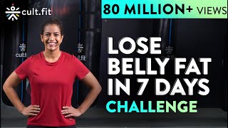 LOSE BELLY FAT IN 7 DAYS Challenge  Lose Belly Fat In 1 Week At Home  Cult Fit  CureFit [upl. by Devaj]