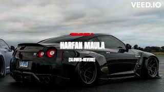 Harfan Maula SLOWEDREVERB Amir Khan [upl. by Nattie]