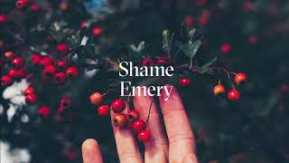 Emery  Shame Official Audio [upl. by Parik127]