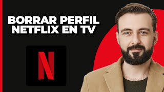 Cómo Eliminar un Perfil de Netflix en la TV Rápido y Simple  Borrar Perfil de Netflix [upl. by Roche]