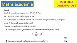 Corrigé LSED 2024 Problème Partie B cône Thales volume agrandissement puissance [upl. by Netsriik]