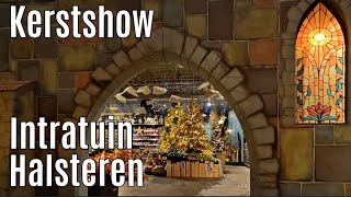 Kerstshow Intratuin Halsteren 2024 ⭐⭐⭐⭐⭐ part 2 [upl. by Ecilahs]