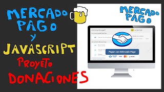 Mercado Pago con Javascript  creando proyecto de donaciones  integracion checkout pro [upl. by Acire]