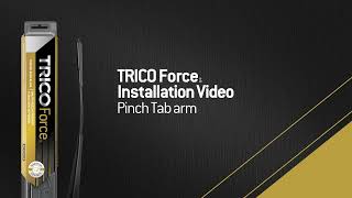 TRICO Force  Pinch Tab Arm Installation Video [upl. by Ecreip]