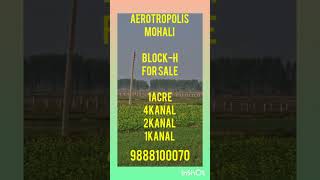 Aerotropolis Mohali BlockH Acre For Sale Farmer Deal Rare Availability video realestate mohali [upl. by Okram]