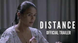 DISTANCE 2018 Official Full Trailer  Iza Calzado Therese Malvar Nonie Buencamino [upl. by Noramac264]