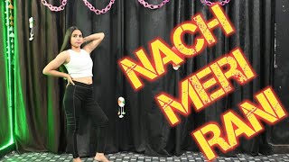 Nach Meri Rani  Guru RandhawaNora Fatehi  Dance Cover Video [upl. by Annaihs]