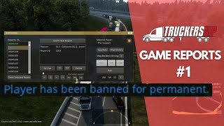 TruckersMP Game Moderator  Game Reports 1 [upl. by Linea]