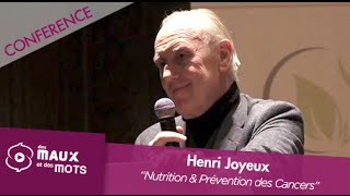 Henri Joyeux  Nutrition et Prévention des Cancers [upl. by Nowed]