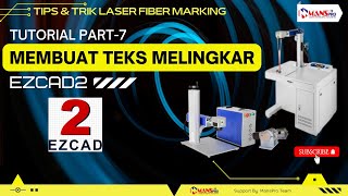 CARA MEMBUAT FILE MELINGKAR DI SOFTWARE EZCAD2 lasermarkingmachine tutorialezcad2 mansprolaser [upl. by Ydualc739]