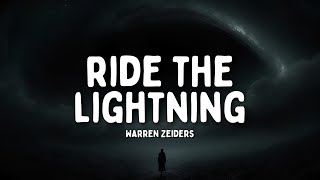 Ride the Lightning  Warren Zeiders tradução PTBR [upl. by Hiamerej]