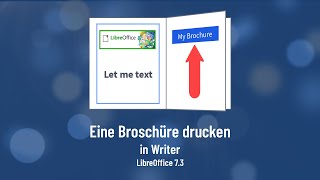 Eine Broschüre drucken in Writer  LibreOffice 73 GermanDeutsch [upl. by Ireva]