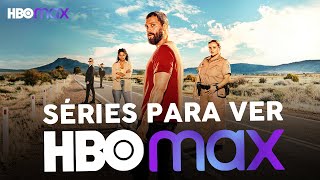 6 SÉRIES NA HBO MAX PARA MARATONAR AGORA [upl. by Favata]