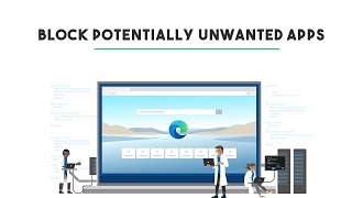Block Potentially Unwanted Apps From Automatically Downloading on Your PC in Microsoft Edge Chromium [upl. by Terrill]
