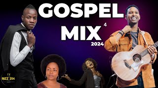 GOSPEL MIX 2024 VOL 4  DJ RIZZ 254 ft Israel Mbonyi Guardian Angel Christina Shusho Obby Alpha [upl. by Merci613]