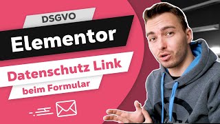 Datenschutz Link im Elementor Formular hinzufügen [upl. by Doris]