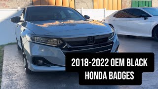 20182022 HONDA ACCORD OEM BLACK HONDA BADGES INSTALL [upl. by Aseeral62]