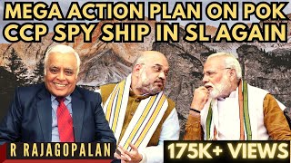 R Rajagopalan • Mega Action plan on PoK • DCompany reviving LTTE • CCP Spy ship in SL again [upl. by Kenwrick]