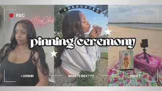 PINNING CEREMONY 👩🏽‍🎓  grwm  reset and what’s next [upl. by Enutrof566]