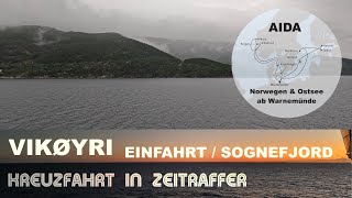 Vikøyri  Norwegen  Einfahrt und Einlaufen durch den Sognefjord  AIDA Kreuzfahrt in Zeitraffer [upl. by Marcille]