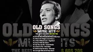 Andy Williams Frank Sinatra Matt Monro Paul Anka  Top 100 Oldies Music Hits Of the 50s 60s amp 70s [upl. by Sad]