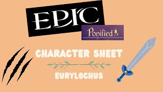 EPIC Concept Designs 4 Eurylochus Character Sheet [upl. by Haret]