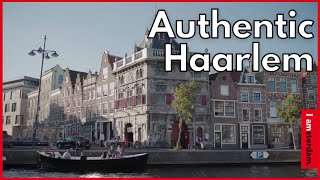 Discover authentic Haarlem  I amsterdam [upl. by Lodhia]