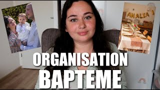 ► ORGANISATION BAPTÊME  Déco budget organisation [upl. by Francisca245]