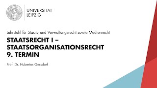 Staatsrecht I – Staatsorganisationsrecht 9 Termin [upl. by Arri]