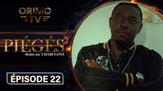 Piégés  Episode 22  Série Africaine [upl. by Nivlen]