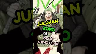 Julukan Zoro Di Desa Shimotsuki anime reviewanime onepiece [upl. by Almeta]