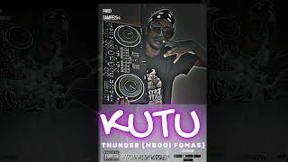 Kutu  Thunder254mbogi fomas [upl. by Ettelrahc]