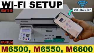 Pantum M6500 M6550 M6600 WiFi Setup Wireless Setup Connect To Router amp Add Printer A In Phone [upl. by Polloch]